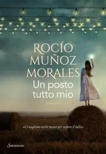 Rocio Muñoz Morales - Un posto tutto mio