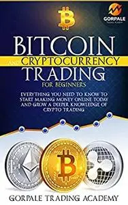 BITCOIN AND CRYPTOCURRENCY TRADING FOR BEGINNERS