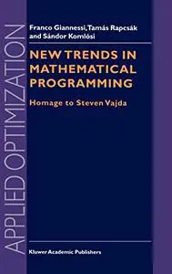 New Trends in Mathematical Programming: Homage to Steven Vajda