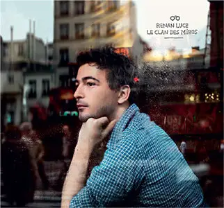 Renan Luce - Le Clan Des Miros (2009)