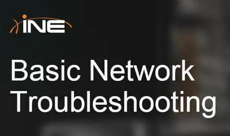 INE - Basic Network Troubleshooting