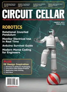 Circuit Cellar No.272 - March 2013