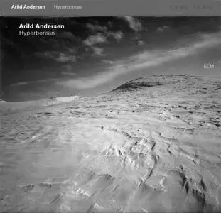 Arild Andersen: Hyperborean ECM 1631 [1997]
