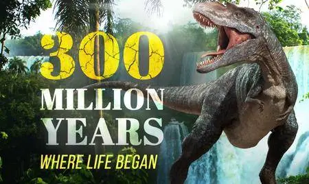 ZDF - 300 Million Years: Series 1 (2015)