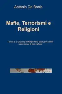 Mafie, Terrorismi e Religioni