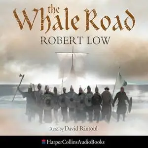«The Whale Road» by Robert Low