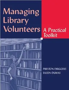 Managing Library Volunteers: A Practical Toolkit [Repost]
