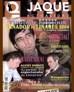 JAQUE • La pasion del Ajedrez • Numero 577 • Abril 2004 (Spanish)