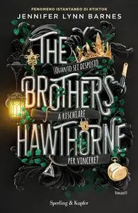 Jennifer Lynn Barnes - The brothers Hawthorne