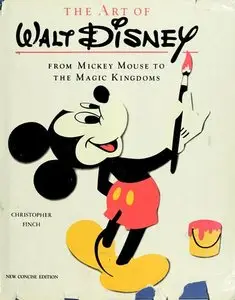 The Art Of Walt Disney: From Mickey Mouse to the Magic Kingdoms