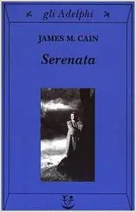 James M. Cain - Serenata