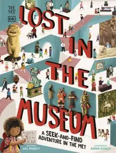 The Met Lost in the Museum: A Seek-and-find Adventure in The Met