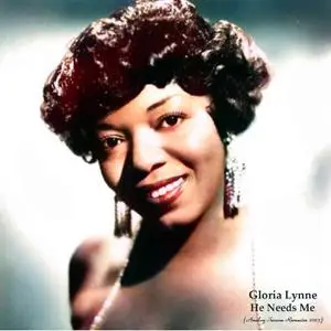 Gloria Lynne - He Needs Me (Analog Source Remaster 2023) (2023) [Official Digital Download]