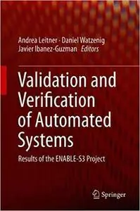 Validation and Verification of Automated Systems: Results of the ENABLE-S3 Project