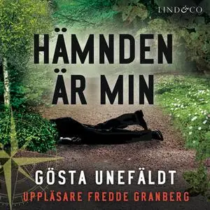 «Hämnden är min» by Gösta Unefäldt
