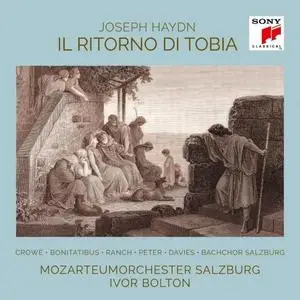 Ivor Bolton - Haydn - Il ritorno di Tobia (2020) [Official Digital Download]