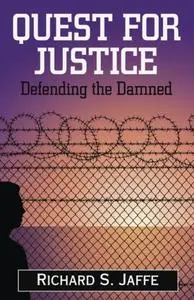 Quest for Justice: Defending the Damned (Repost)