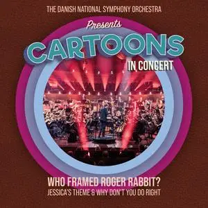 Danish National Symphony Orchestra - Who Framed Roger Rabbit (2023) [Official Digital Download]