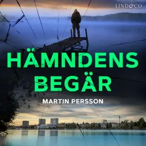 «Hämndens begär» by Martin Persson