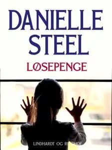 «Løsepenge» by Danielle Steel