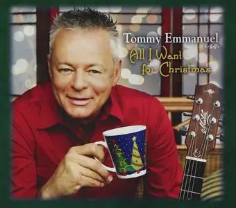 Tommy Emmanuel - All I Want for Christmas (2011)