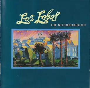 Los Lobos - The Neighborhood (Slash Records 828 190-2) (EU 1990)