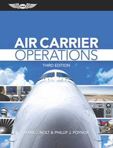 Air Carrier Operations, Third Edition