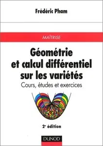 Frédéric Pham, "Géométrie et calcul différentiel sur les variétés" (repost)