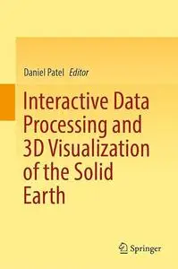 Interactive Data Processing and 3D Visualization of the Solid Earth (Repost)