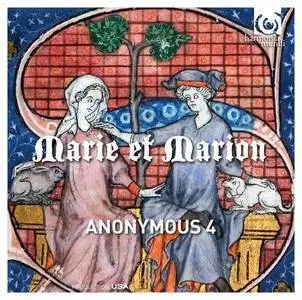 Anonymous 4 - Marie et Marion (2014) [Official Digital Download 24/88]