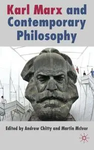 Karl Marx and Contemporary Philosophy
