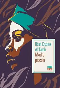 Ubah Cristina Ali Farah - Madre piccola