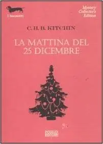 C. H. B. Kitchin - La mattina del 25 dicembre