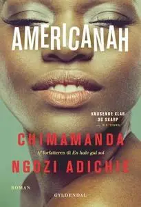 «Americanah» by Chimamanda Ngozi Adichie