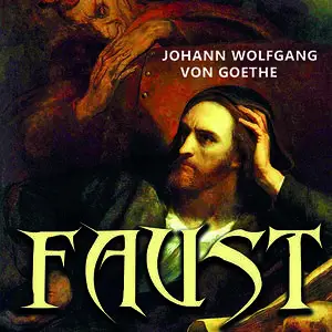 «Faust» by Johan Wolfgang Von Goethe