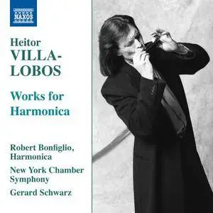 Robert Bonfiglio - Villa-Lobos: Works for Harmonica (2018)
