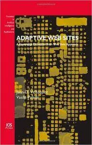 Adaptive Web Sites: A Knowledge Extraction from Web Data Approach (Repost)