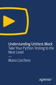 Understanding Unittest.Mock