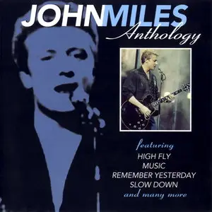 John Miles - Anthology (1993)