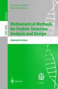Mathematical Methods for Protein Structure Analysis and Design: Advanced Lectures (Repost)