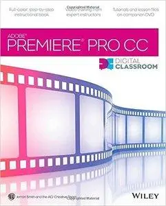 Premiere Pro CC Digital Classroom (repost)