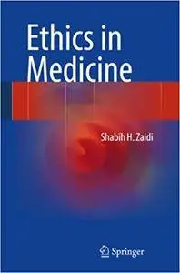 Ethics in Medicine (Repost)