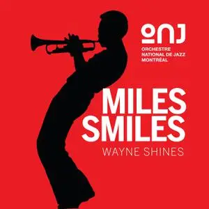 Orchestre national de jazz de Montréal - Miles Smiles - Wayne Shines (2023) [Official Digital Download 24/96]