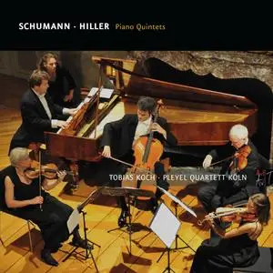 Tobias Koch - Schumann & Hiller- Piano Quintets (2015/2023) [Official Digital Download]