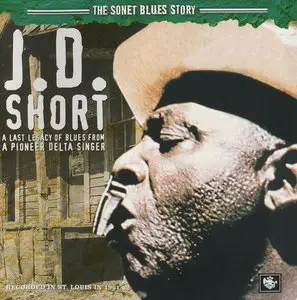 J.D. Short - The Sonet Blues Story