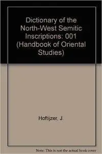 Dictionary of the North-West Semitic Inscriptions Part One ' - L