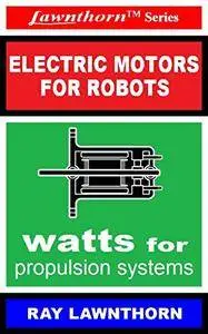 Electric Motors for Robots
