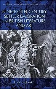 Nineteenth-Century Settler Emigration in British Literature and Art