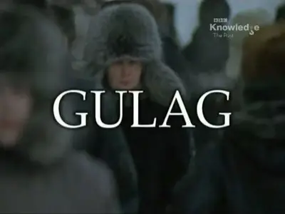 BBC - Gulag (2000)