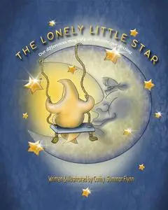 «The Lonely Little Star» by Cathy Summar Flynn